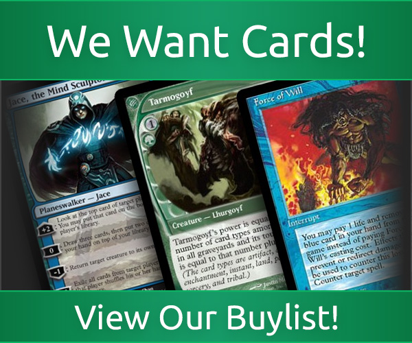 We want cards! View our buylist